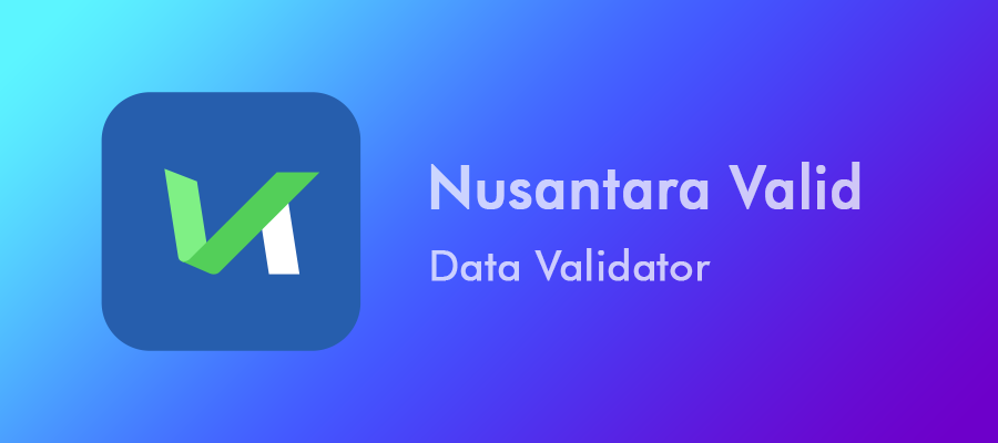 Nusantara Valid - Data Validator